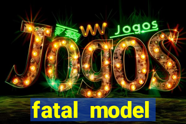 fatal model cruzeiro do sul acre